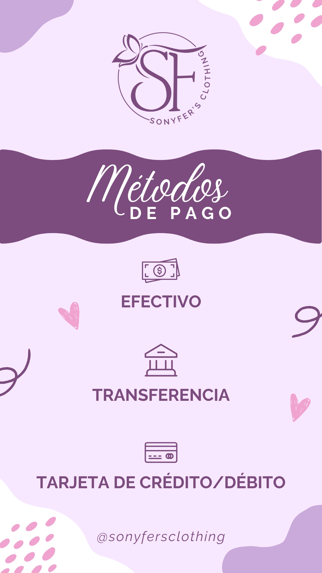 Historias destacadas Sonyfer's metodo de pago